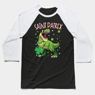 Saint Patrex T rex Dinosaur St Patrick's Day Baseball T-Shirt